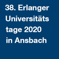 38. Erlanger Universitätstage 2020 in Ansbach